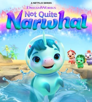 NETFLIX动画《独角兽的海底大冒险》Not Quite Narwhal中文版 第1季 全27集 改编自杰西·希马的获奖绘本 MP4/1080P超清 百度网盘下载